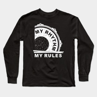 My Rhythm My Rules (white wersion) Long Sleeve T-Shirt